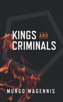 Kings and Criminals 1999337115 Book Cover
