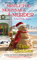 Mistletoe, Moussaka, and Murder 1496726073 Book Cover