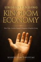 Understanding Kingdom Economy 1733233024 Book Cover