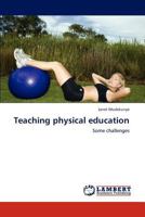 Teaching physical education 3848498812 Book Cover