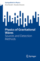 Physics of Gravitational Waves: Sources and Detection Methods 3031304624 Book Cover