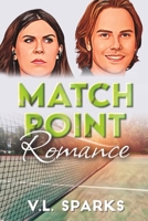 Match Point Romance B09RM4Z527 Book Cover
