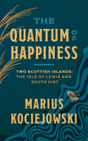 The Quantum of Happiness 1771967536 Book Cover