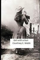 Girl With A Gun 1797803271 Book Cover