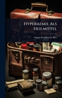Hyperaemie Als Heilmittel (German Edition) 1023728133 Book Cover