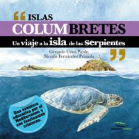 Islas Columbretes: Un viaje a la isla de las serpientes 8494670905 Book Cover