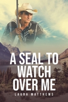 A Seal to Watch Over Me 1647018315 Book Cover