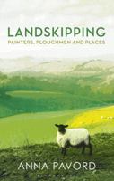 Landskipping: Painters, Ploughmen and Places 1408868911 Book Cover