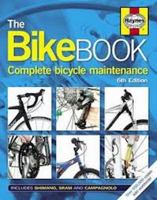 The Bike Book: Complete Bicycle Maintenance 0857331183 Book Cover