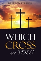 Which Cross Are You? B0C2S3HL58 Book Cover