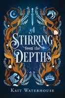 A Stirring from the Depths B0FXXNNHVY Book Cover