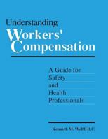 Understanding Workers' Compensation: A Guide for Safety and Health Professionals 0865874646 Book Cover