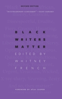 Black Writers Matter: Revised Edition 0889778744 Book Cover