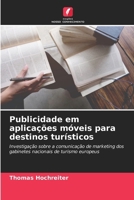 Publicidade em aplicações móveis para destinos turísticos (Portuguese Edition) 620901626X Book Cover