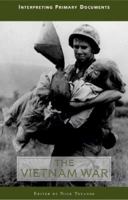 Interpreting Primary Documents - The Vietnam War (hardcover edition) (Interpreting Primary Documents) 0737722622 Book Cover