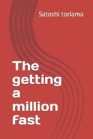 The getting a million fast B0CRF18G69 Book Cover