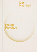 Caspar Schmitz-Morkramer: Der Nachhalt: Prologue 3803023793 Book Cover
