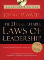The 21 Irrefutable Laws of Leadership