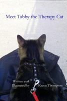 Meet Tabby the Therapy Cat 148004721X Book Cover