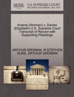 Krasna (Norman) v. Davies (Elizabeth) U.S. Supreme Court Transcript of Record with Supporting Pleadings 1270536141 Book Cover