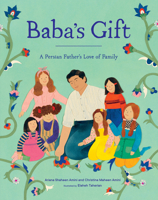 Baba's Gift: A Persian Father's Love of Family 1632173239 Book Cover