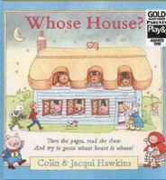 Whose House? 0764151444 Book Cover
