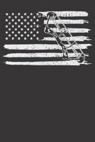 Archery Gift Notebook: Bow Hunting USA Flag 4th Of July Vintage 6x9 Dot Grid Dotted 120 Pages 1080504184 Book Cover