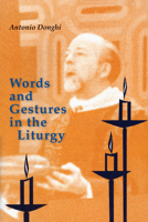 Words and Gestures in the Liturgy 0814662226 Book Cover