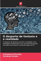 O desporto de fantasia e a realidade (Portuguese Edition) 6208158494 Book Cover