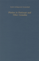 Pietism in Petticoats and Other Comedies (Studies in German Literature Linguistics and Culture) 1879751607 Book Cover