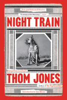 Night Train: New and Selected Stories 0316449369 Book Cover