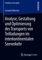 Analyse, Gestaltung Und Optimierung Des Transports Von Teilladungen Im Interkontinentalen Seeverkehr 3658228490 Book Cover