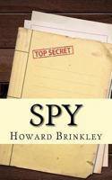 Spy: A History 148275035X Book Cover