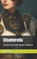 Steamerella: Stories From the Steam Theatre B0BXNMFVDW Book Cover