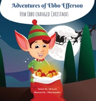 Adventures of Ebbo Efferson B0CN2DRXJY Book Cover