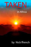 Taken In Africa 1727342887 Book Cover