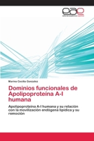 Dominios Funcionales de Apolipoproteina A-I Humana 3659062413 Book Cover