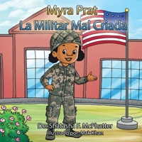 Myra Prat La Militar Mal Criada 1645164276 Book Cover