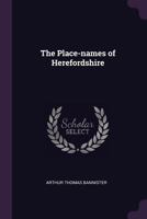 The place-names of Herefordshire 1341103870 Book Cover