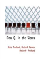 Don Q. in the Sierra 0526258314 Book Cover