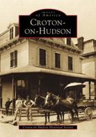 Croton-On-Hudson 0738505439 Book Cover