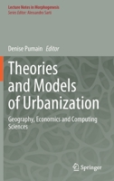 Theories and Models of Urbanization: Geography, Economics and Computing Sciences 3030366588 Book Cover