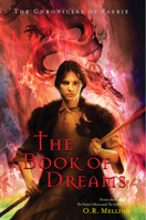 The Book of Dreams (The Chronicles of Faerie: Book Four) 0810984180 Book Cover