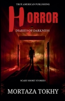 HORROR- The Diaries Of Darkness B0CBSWGMMQ Book Cover