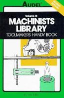 Machinists Library: Basic Machine Shop (Machinists Library) 0672233819 Book Cover