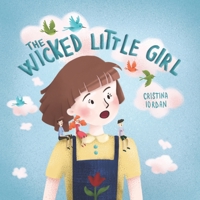The Wicked Little Girl 1711265152 Book Cover