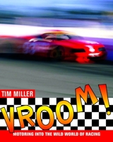 Vroom!: Motoring into the Wild World of Racing 0887767559 Book Cover