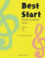 Best Start Music Lessons: Book 1 0648427005 Book Cover