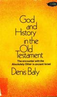 God and history in the Old Testament 0060603690 Book Cover