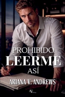 Prohibido leerme así: Romance de oficina - Proximidad forzada (Spanish Edition) B0H5T222CK Book Cover